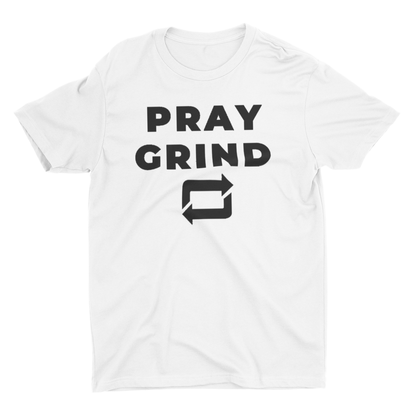 Pray Grind Repeat T-Shirt